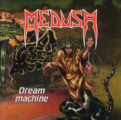 Medusa (FRA) : Dream Machine